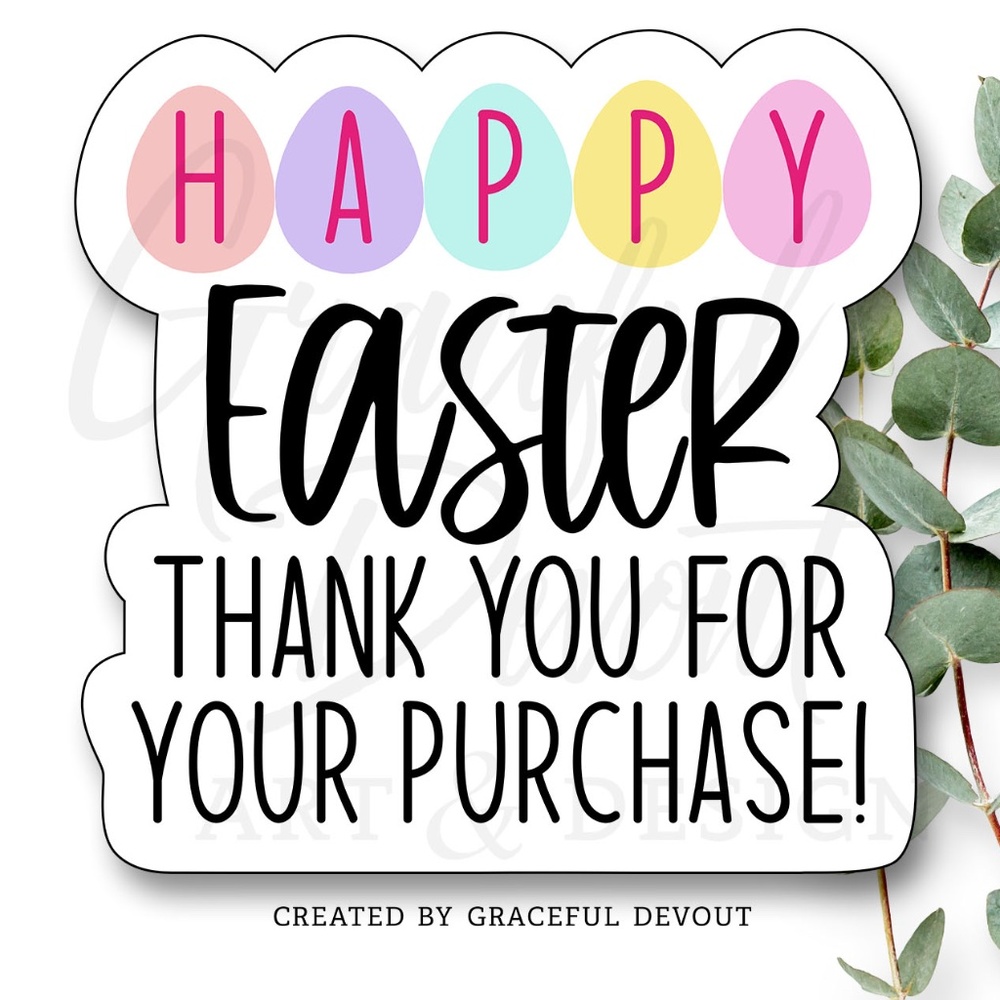 Happy Easter Thank You For Your Purchase!- 2" (inches) Sticker (96ct.) Stickers